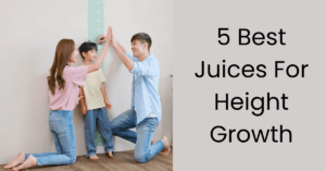 Which juice is best for height growth