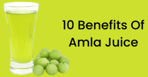 What Are The Benefits Of Drinking Amla Juice Daily